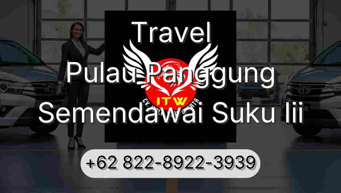 Travel Pulau Panggung Semendawai Suku Iii