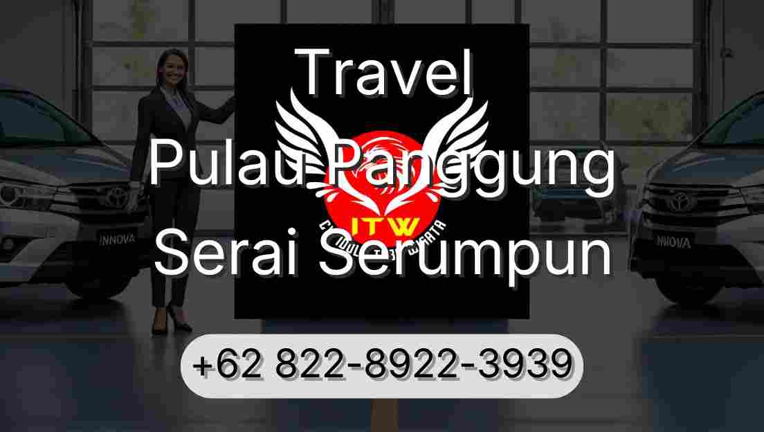 Travel Pulau Panggung Serai Serumpun