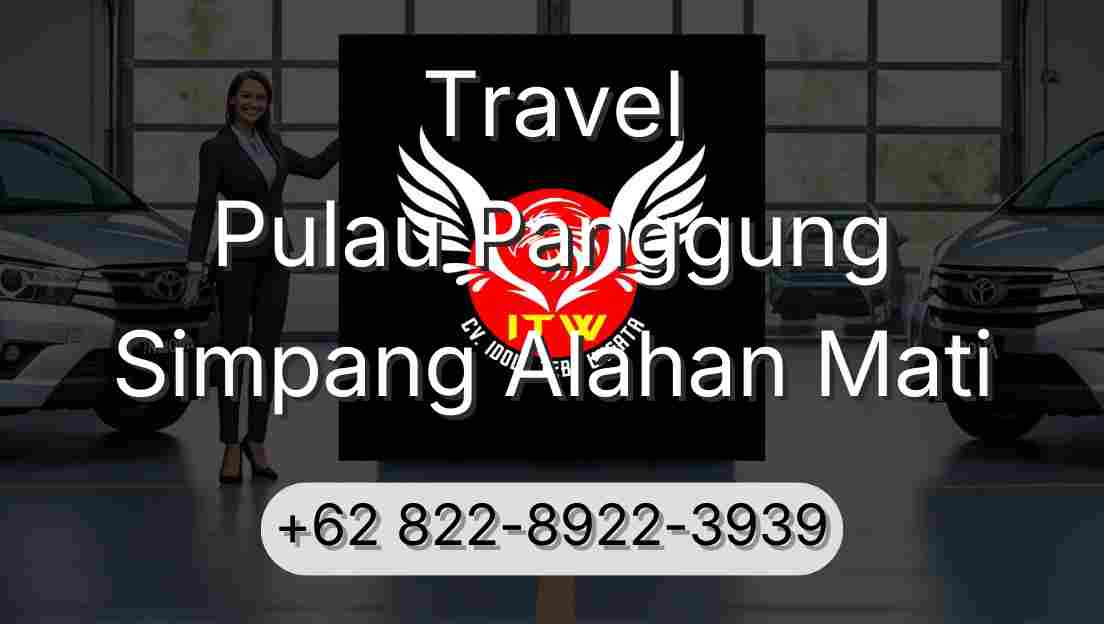 Travel Pulau Panggung Simpang Alahan Mati