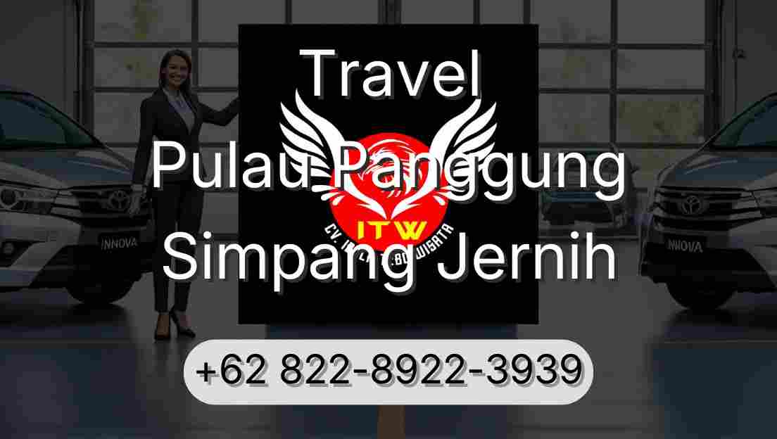 Travel Pulau Panggung Simpang Jernih