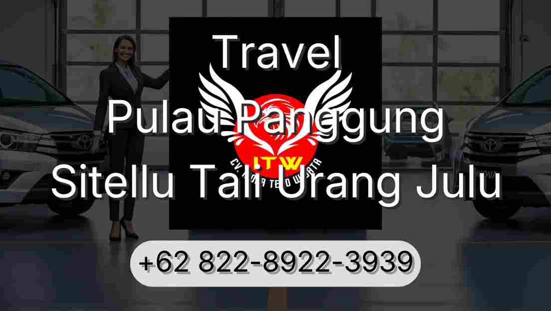 Travel Pulau Panggung Sitellu Tali Urang Julu