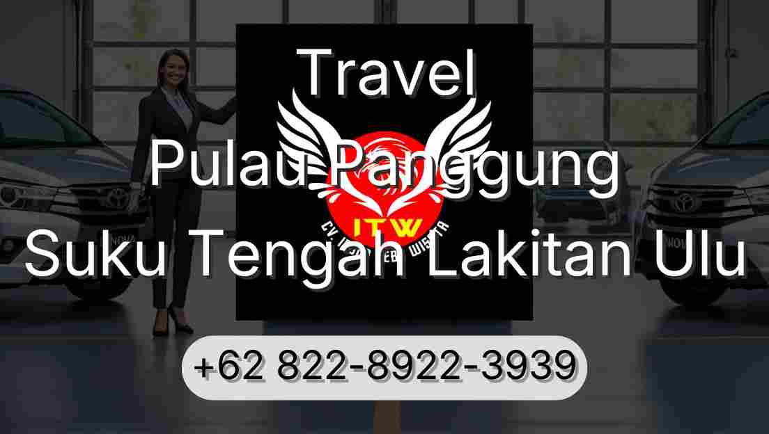 Travel Pulau Panggung Suku Tengah Lakitan Ulu