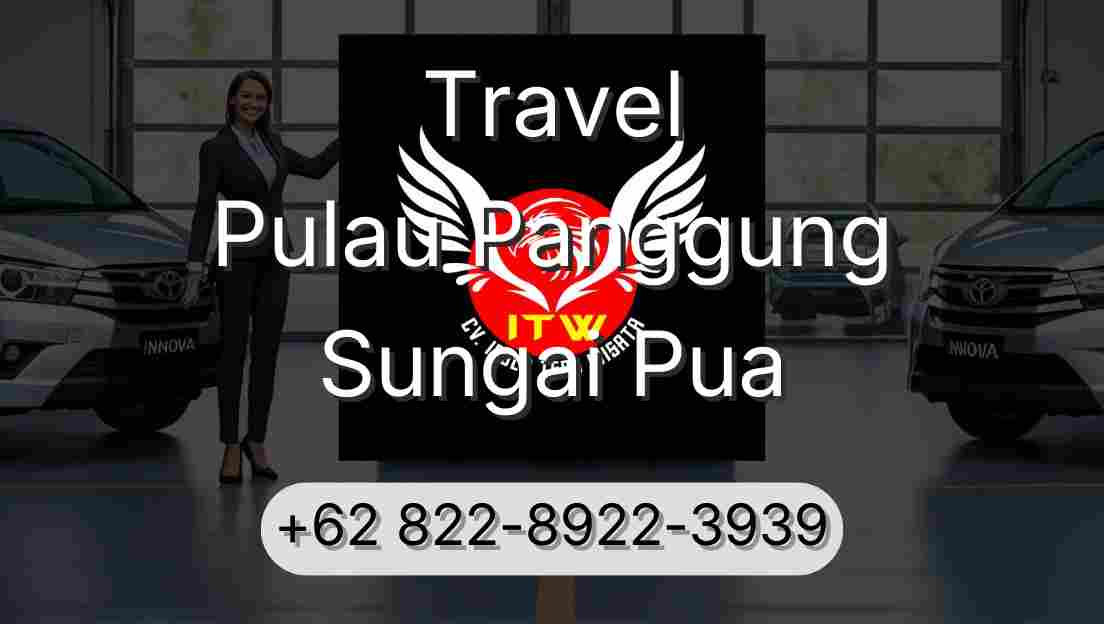 Travel Pulau Panggung Sungai Pua