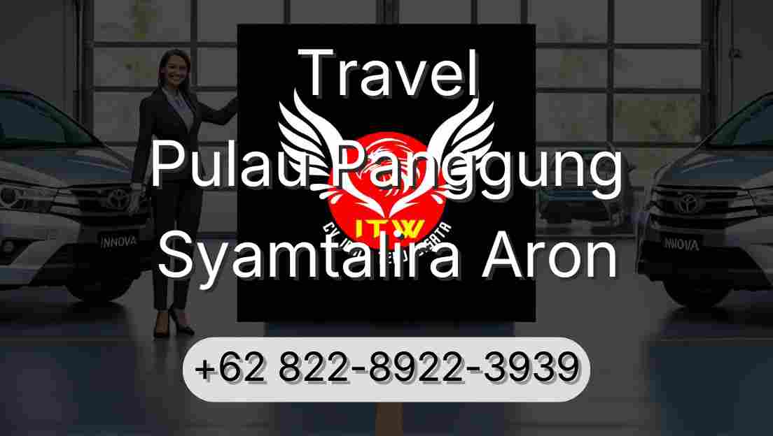 Travel Pulau Panggung Syamtalira Aron