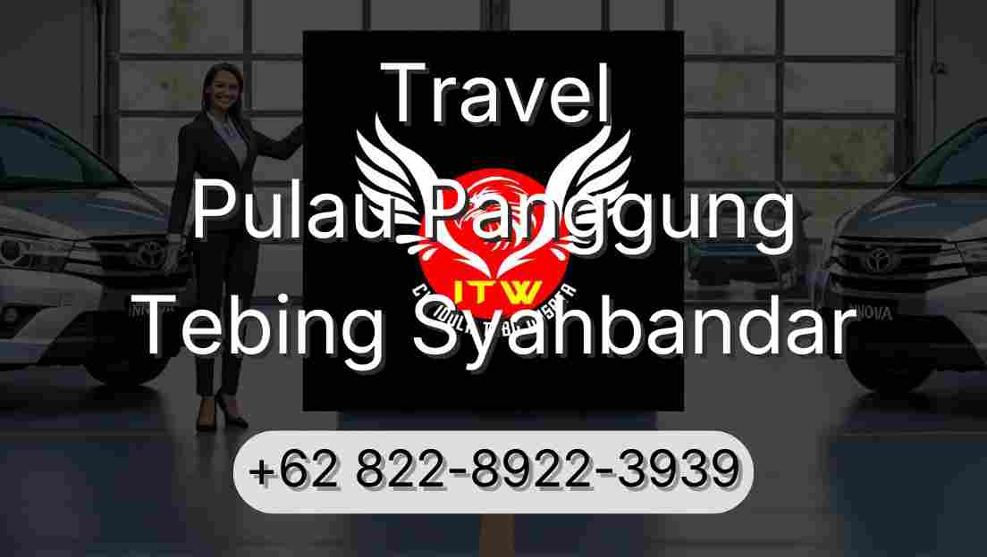 Travel Pulau Panggung Tebing Syahbandar