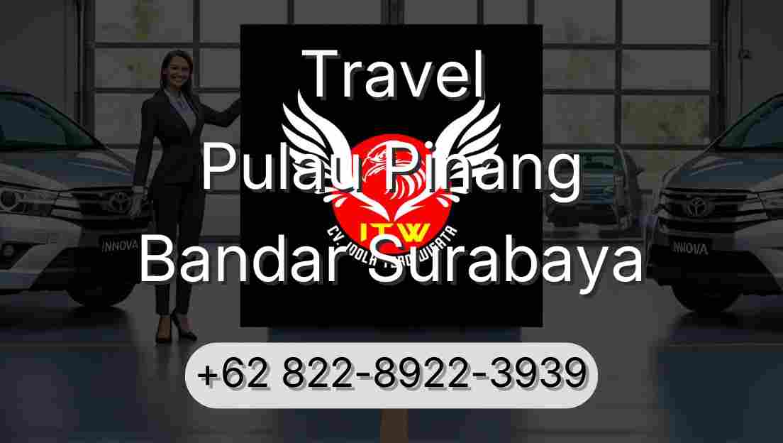 Travel Pulau Pinang Bandar Surabaya