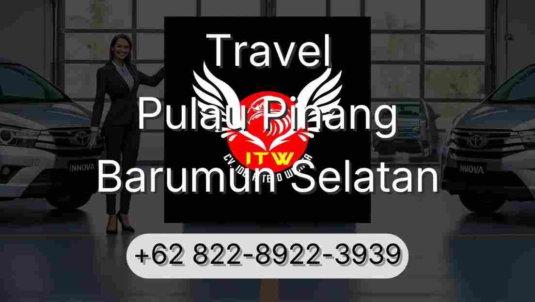 Travel Pulau Pinang Barumun Selatan