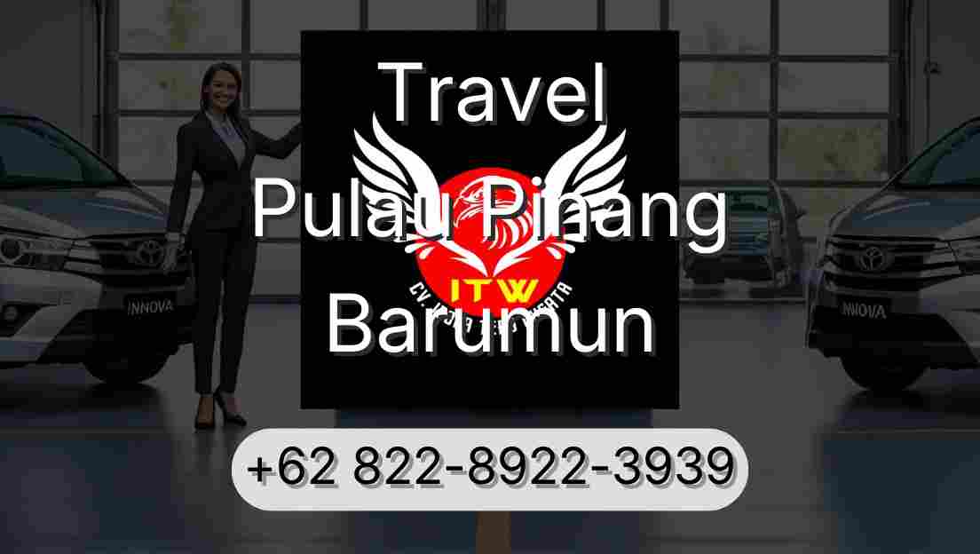 Travel Pulau Pinang Barumun