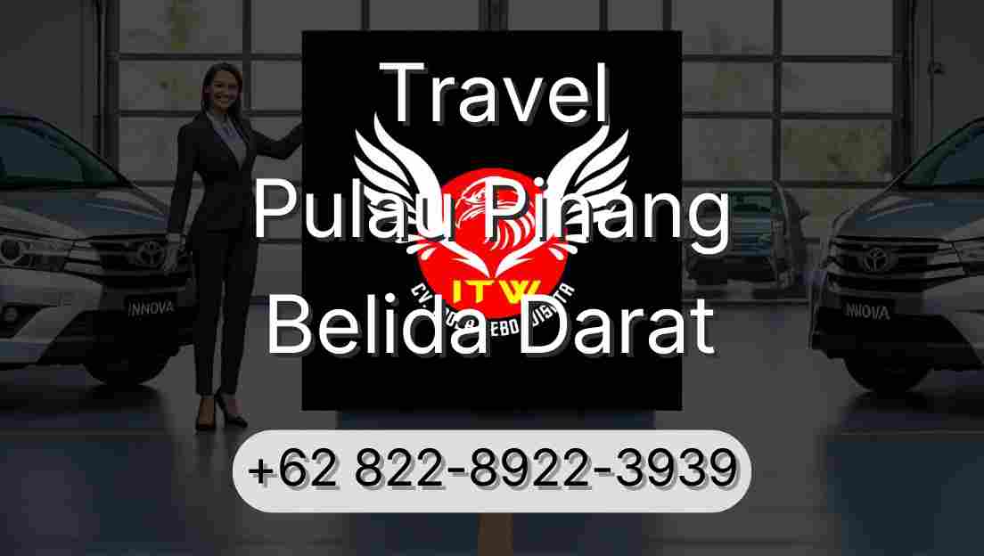 Travel Pulau Pinang Belida Darat