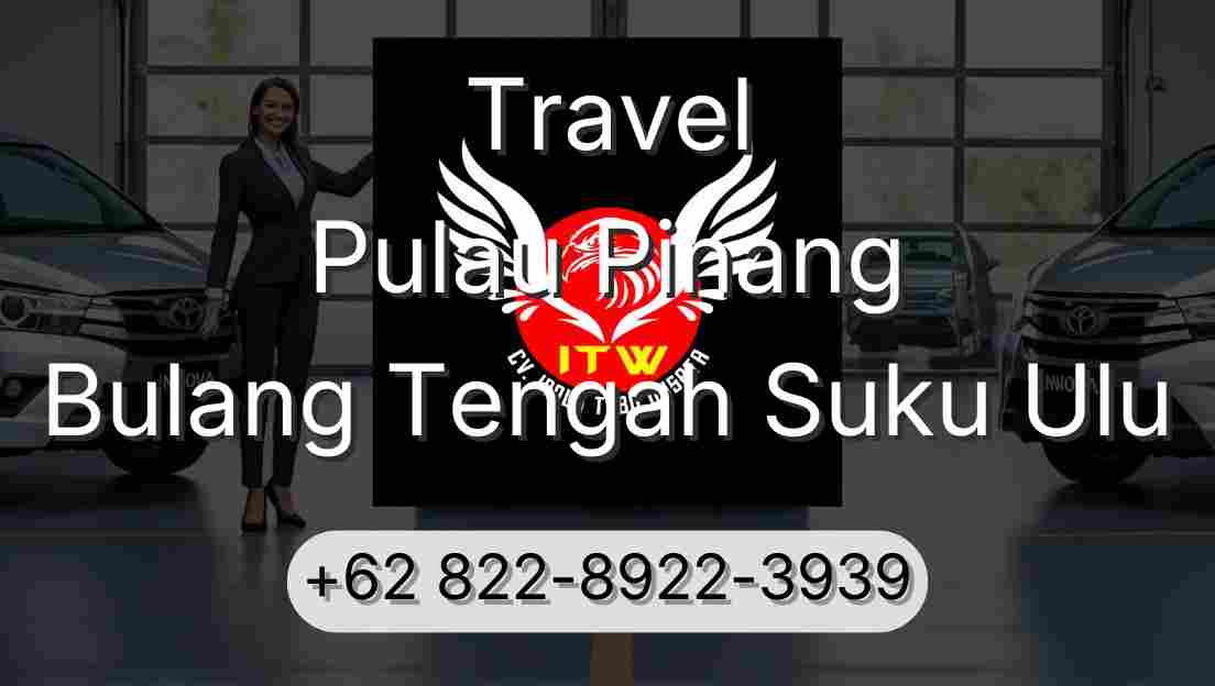 Travel Pulau Pinang Bulang Tengah Suku Ulu