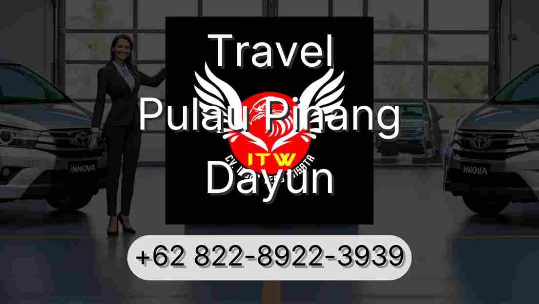 Travel Pulau Pinang Dayun