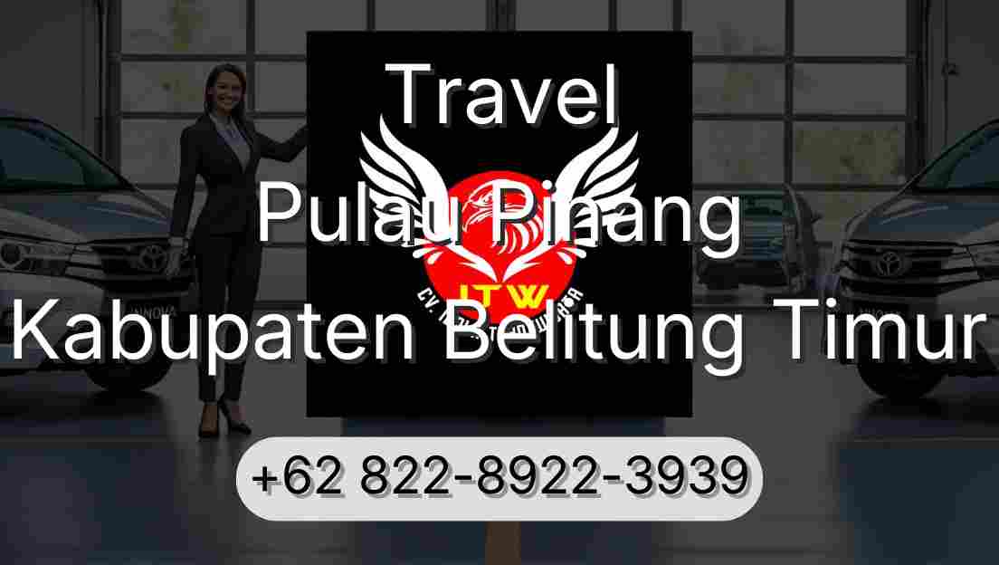 Travel Pulau Pinang Kabupaten Belitung Timur
