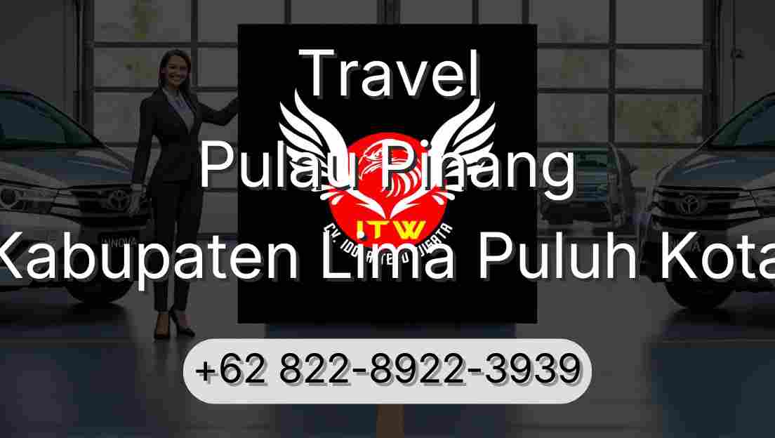 Travel Pulau Pinang Kabupaten Lima Puluh Kota