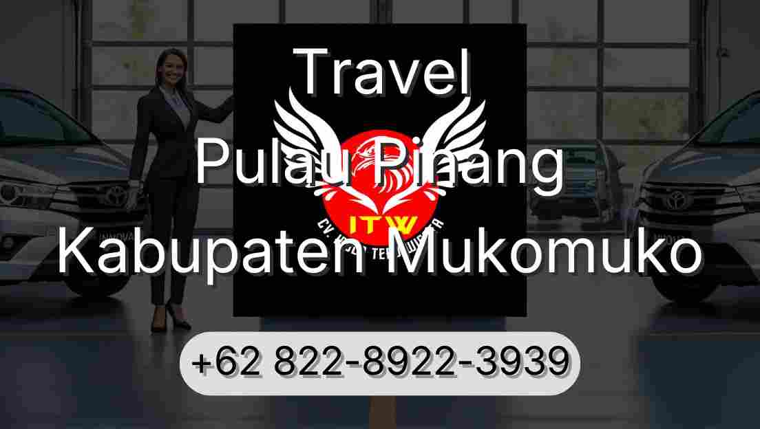 Travel Pulau Pinang Kabupaten Mukomuko
