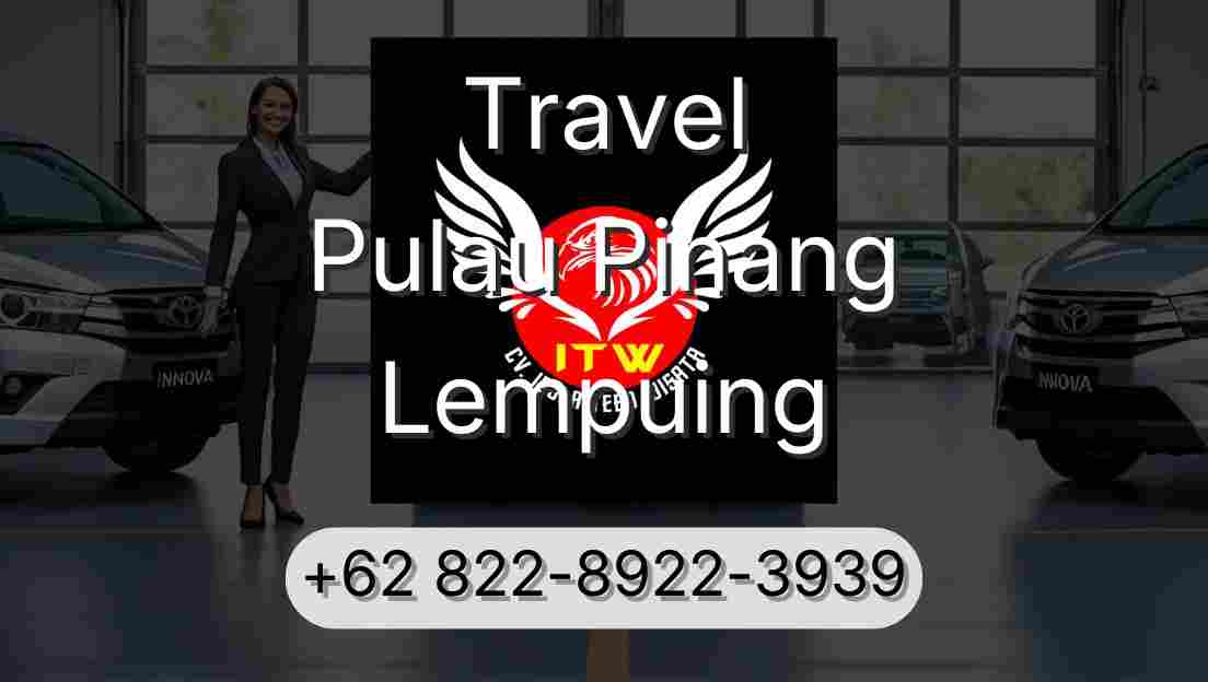 Travel Pulau Pinang Lempuing