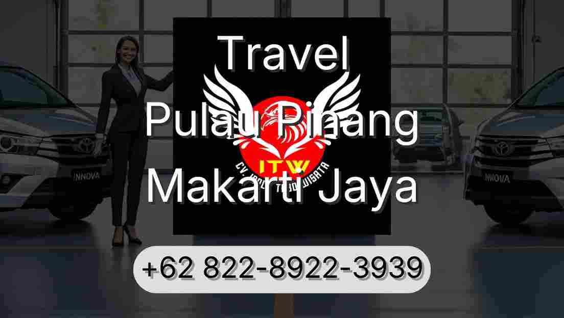 Travel Pulau Pinang Makarti Jaya