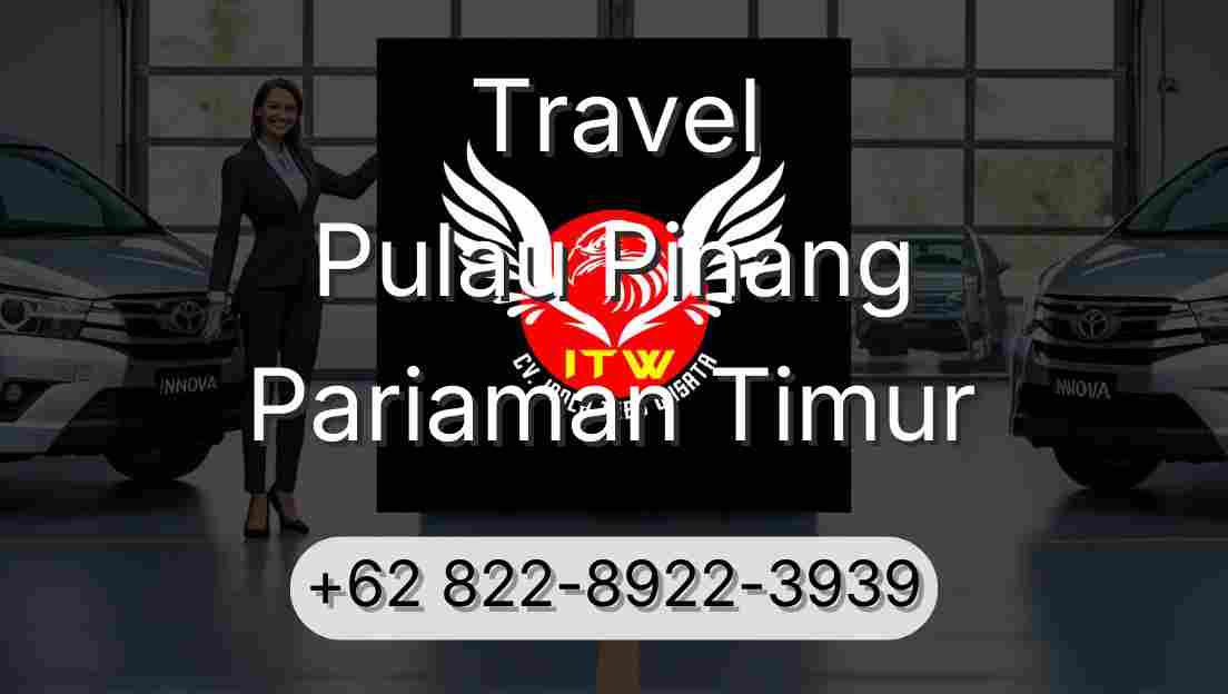 Travel Pulau Pinang Pariaman Timur