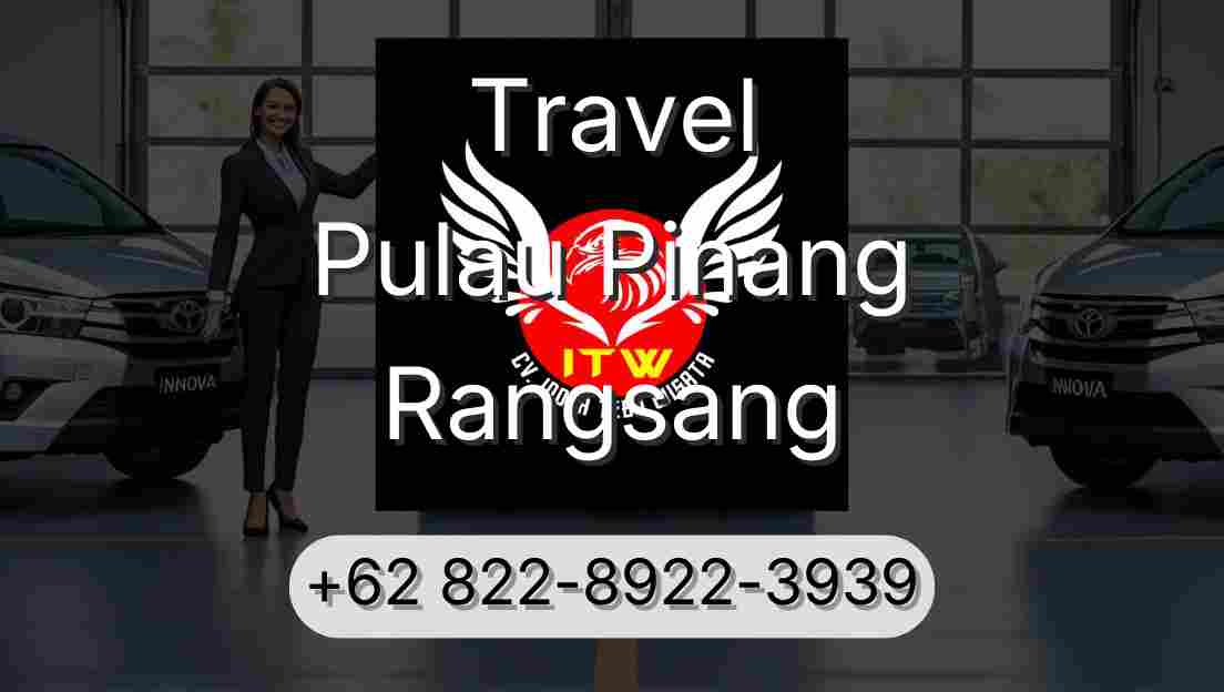 Travel Pulau Pinang Rangsang