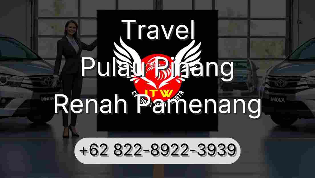 Travel Pulau Pinang Renah Pamenang