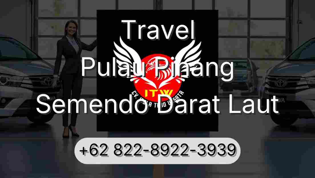 Travel Pulau Pinang Semendo Darat Laut