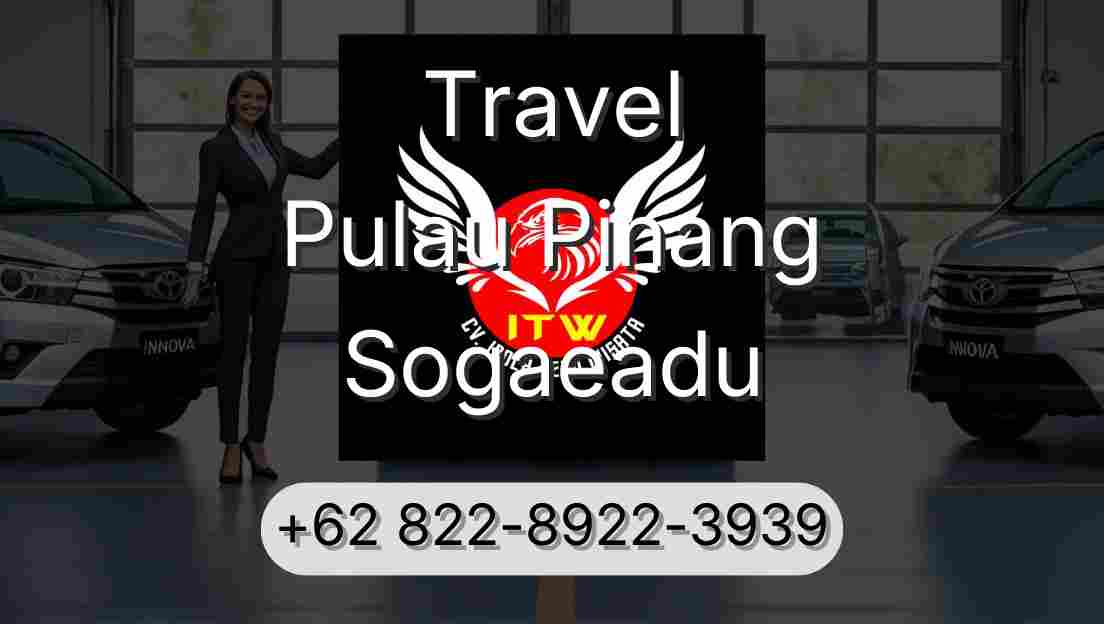 Travel Pulau Pinang Sogaeadu