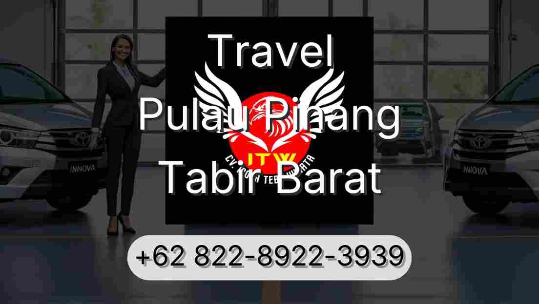 Travel Pulau Pinang Tabir Barat