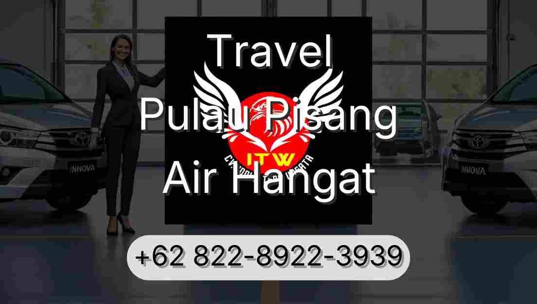 Travel Pulau Pisang Air Hangat