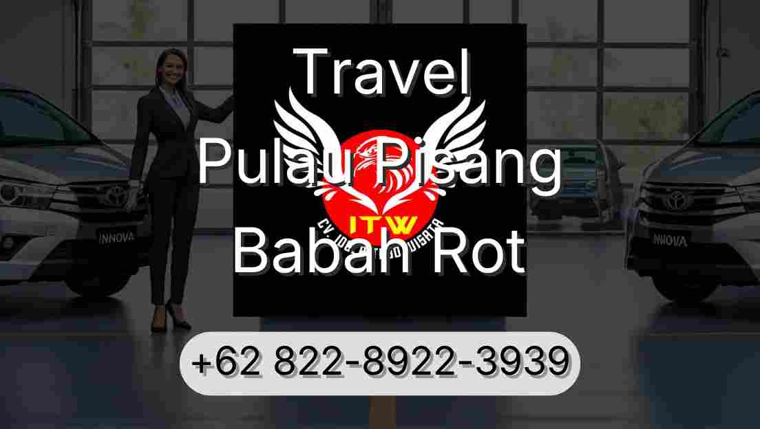 Travel Pulau Pisang Babah Rot