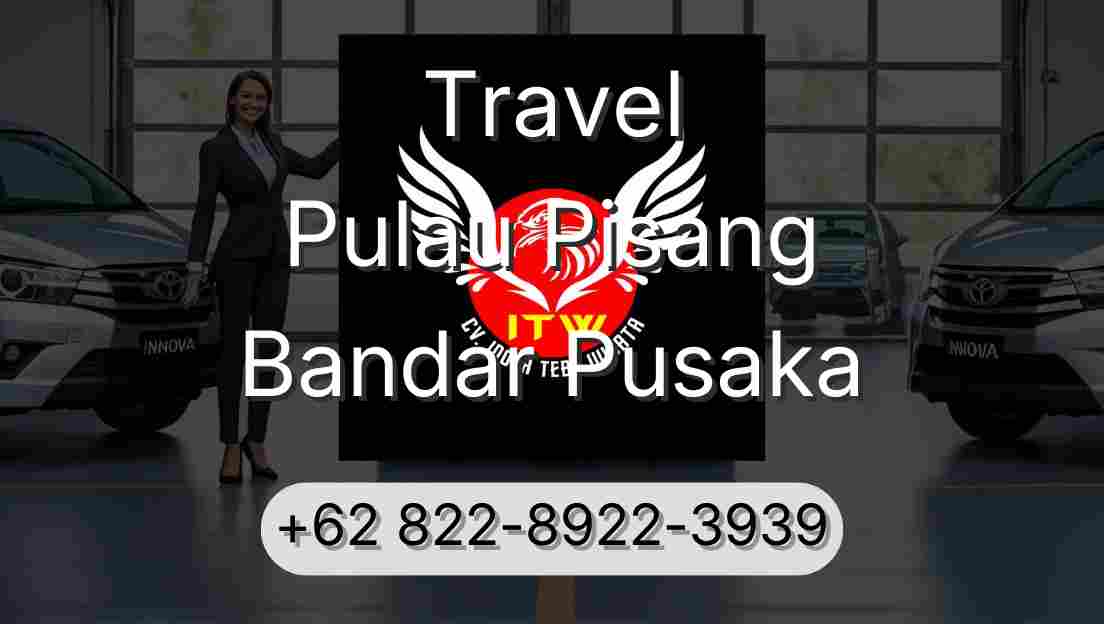 Travel Pulau Pisang Bandar Pusaka
