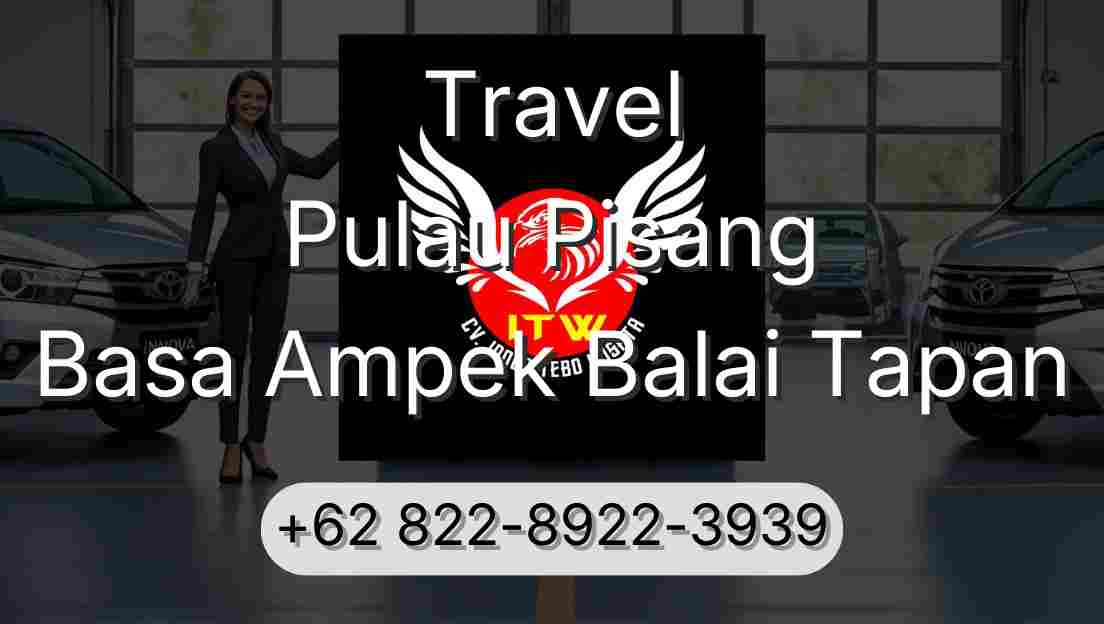 Travel Pulau Pisang Basa Ampek Balai Tapan