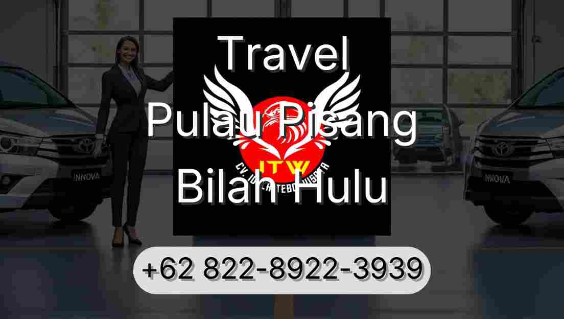 Travel Pulau Pisang Bilah Hulu