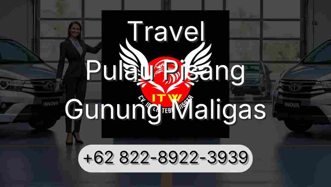Travel Pulau Pisang Gunung Maligas