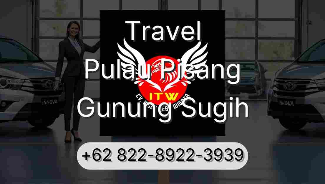 Travel Pulau Pisang Gunung Sugih
