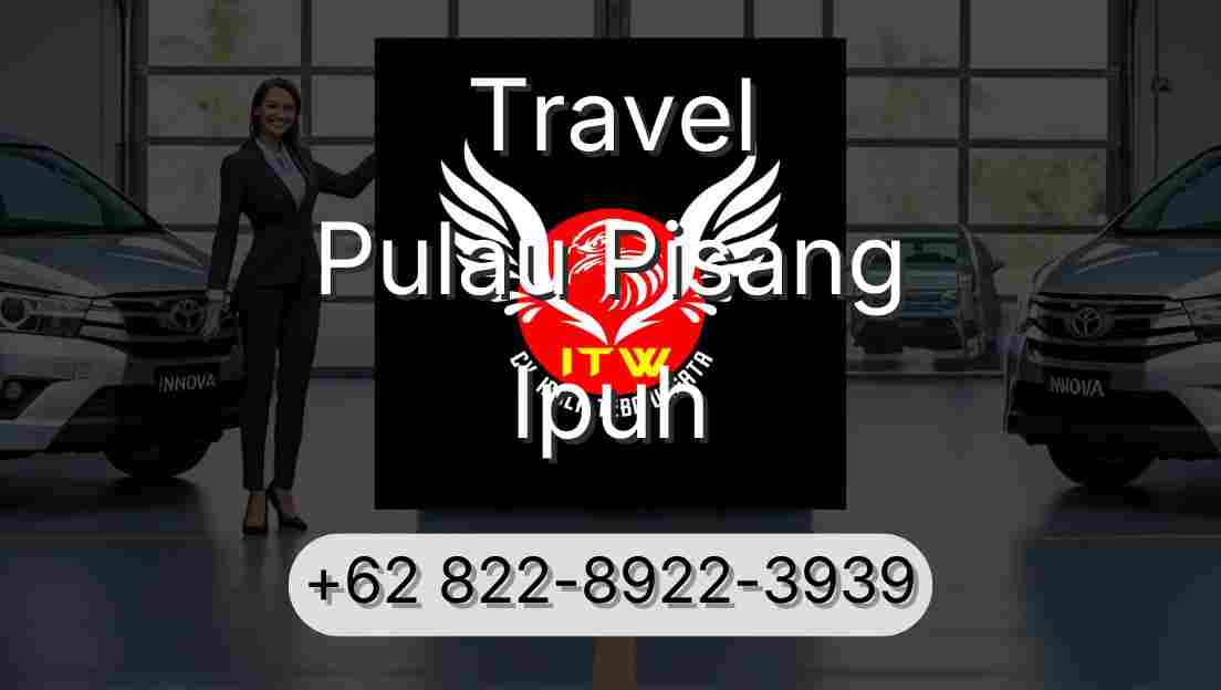 Travel Pulau Pisang Ipuh