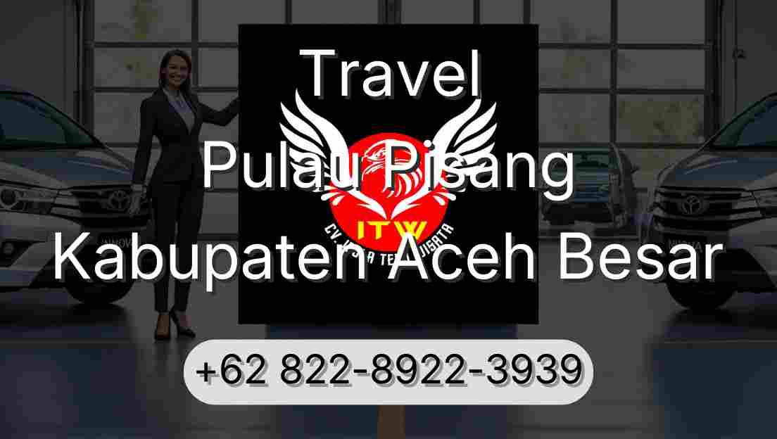 Travel Pulau Pisang Kabupaten Aceh Besar