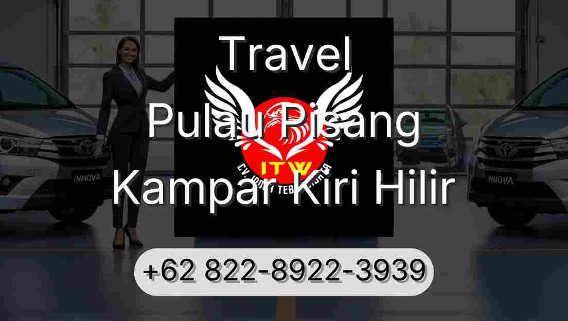 Travel Pulau Pisang Kampar Kiri Hilir