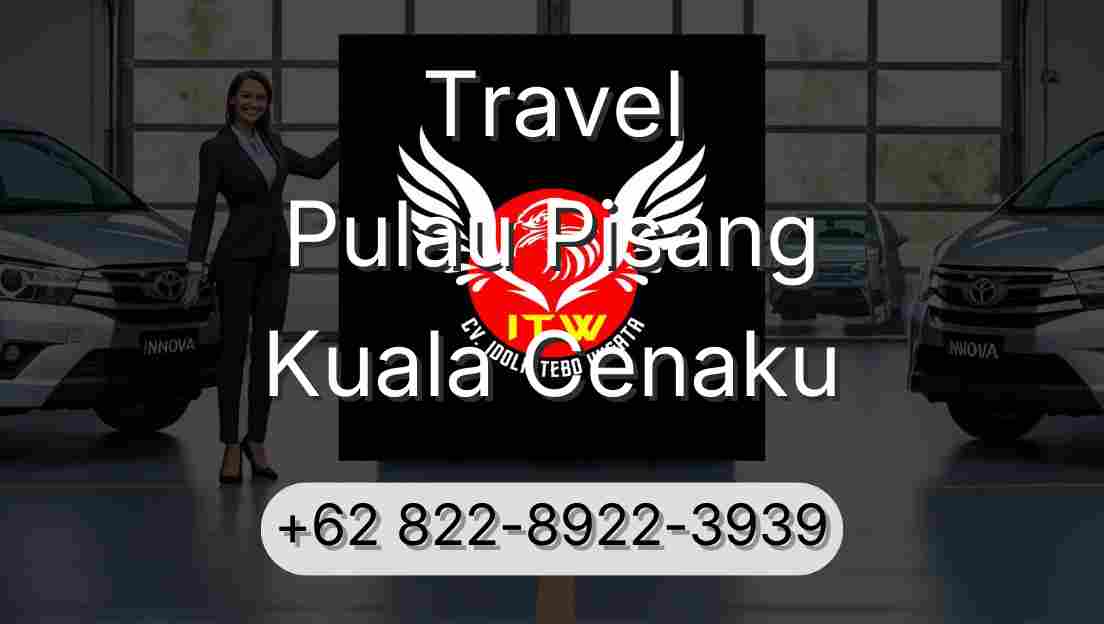 Travel Pulau Pisang Kuala Cenaku