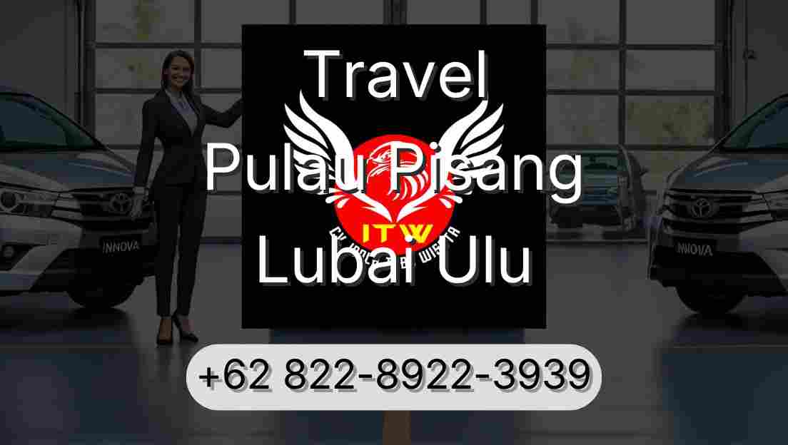 Travel Pulau Pisang Lubai Ulu