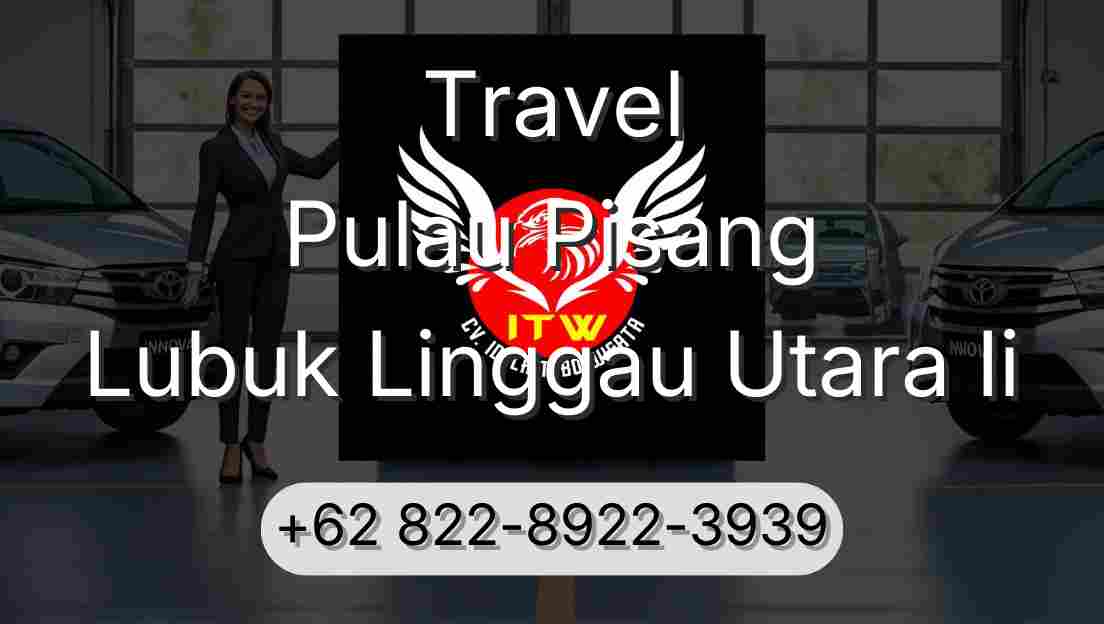 Travel Pulau Pisang Lubuk Linggau Utara Ii