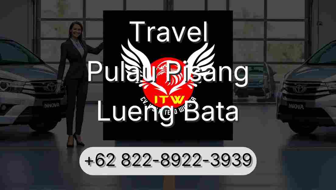 Travel Pulau Pisang Lueng Bata