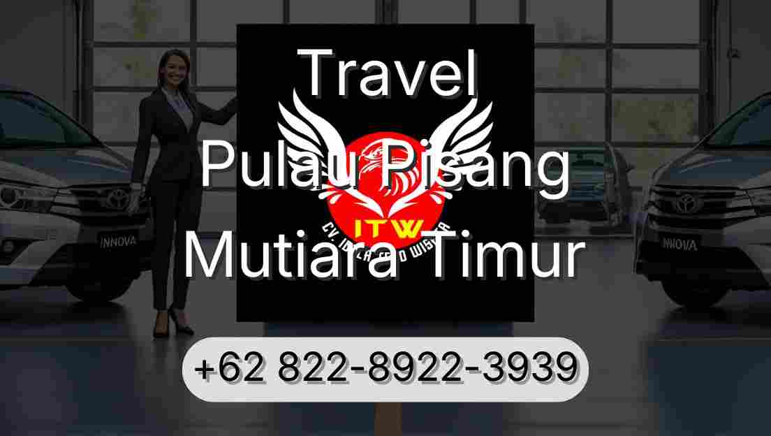 Travel Pulau Pisang Mutiara Timur