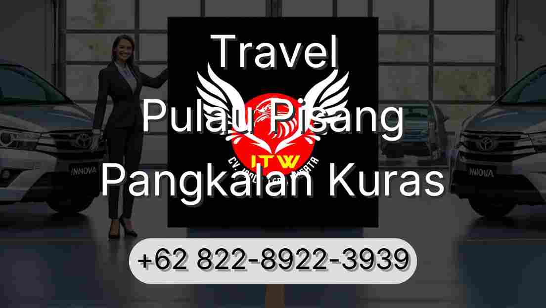 Travel Pulau Pisang Pangkalan Kuras
