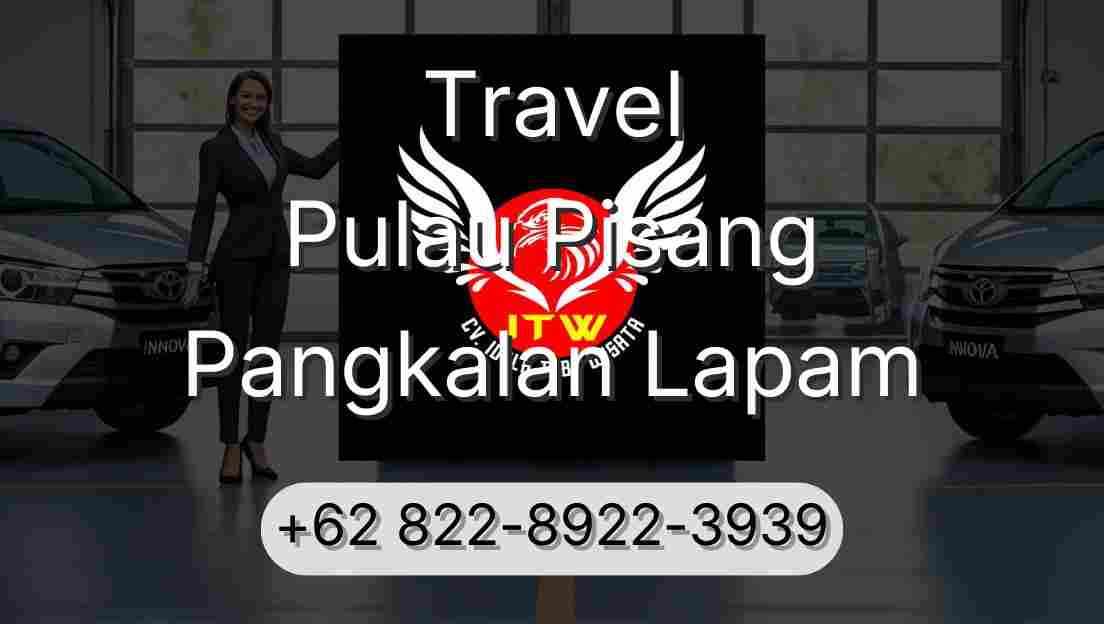 Travel Pulau Pisang Pangkalan Lapam