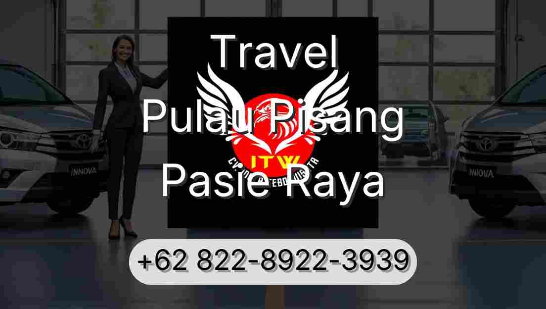 Travel Pulau Pisang Pasie Raya