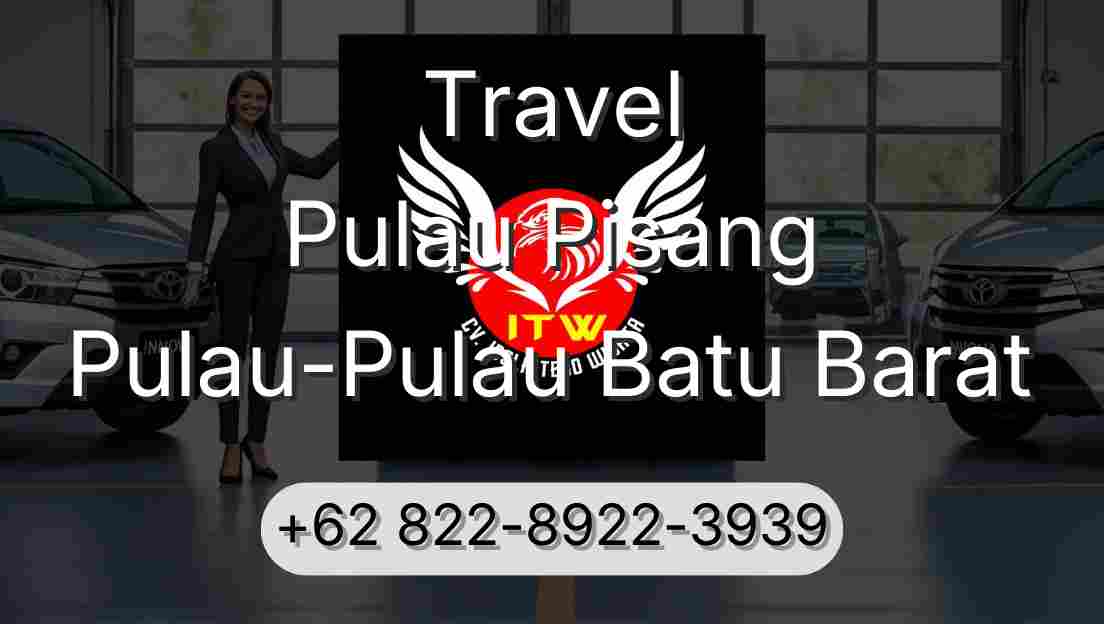 Travel Pulau Pisang Pulau-Pulau Batu Barat