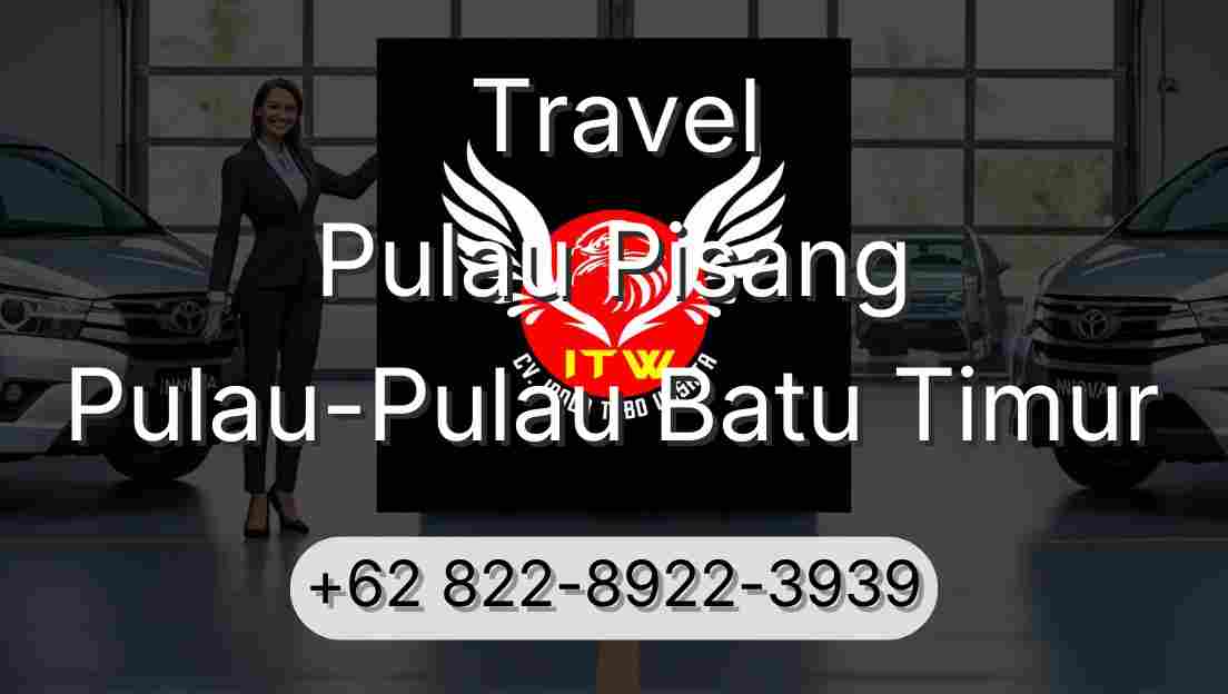 Travel Pulau Pisang Pulau-Pulau Batu Timur