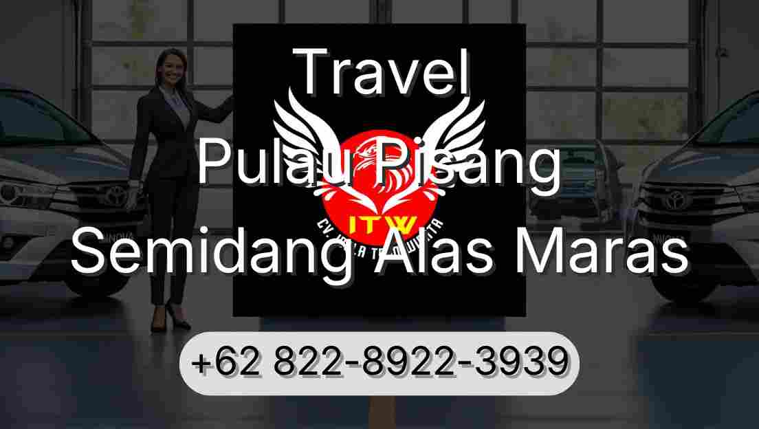Travel Pulau Pisang Semidang Alas Maras