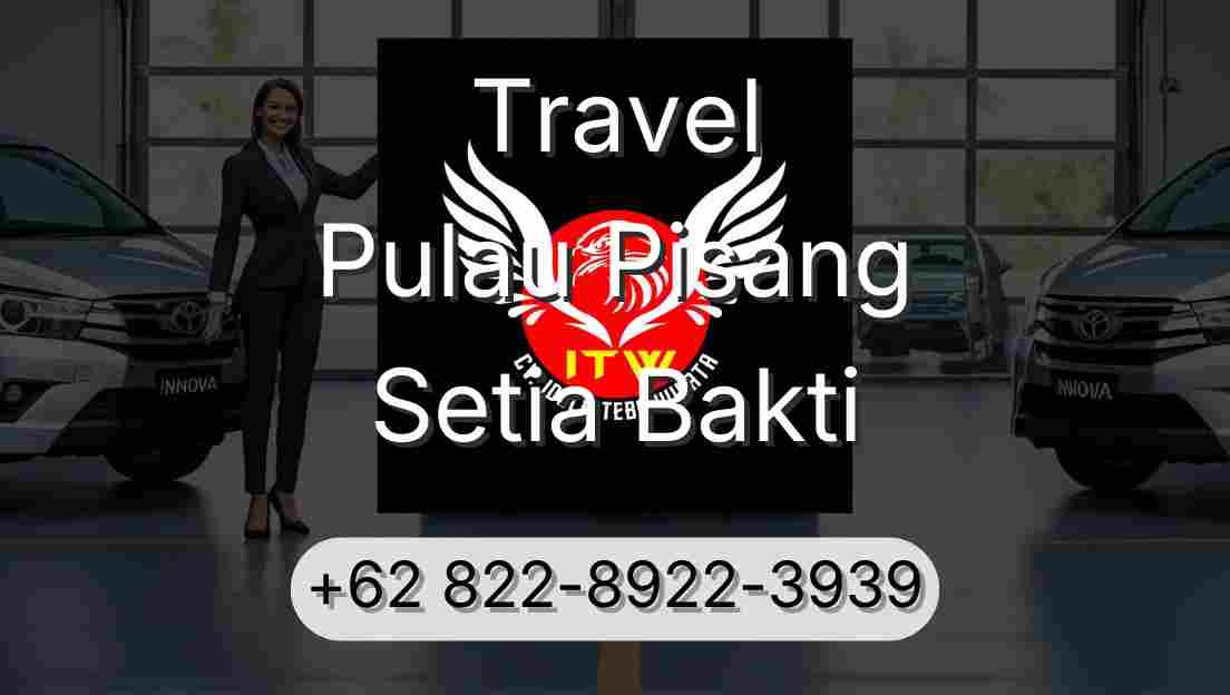 Travel Pulau Pisang Setia Bakti