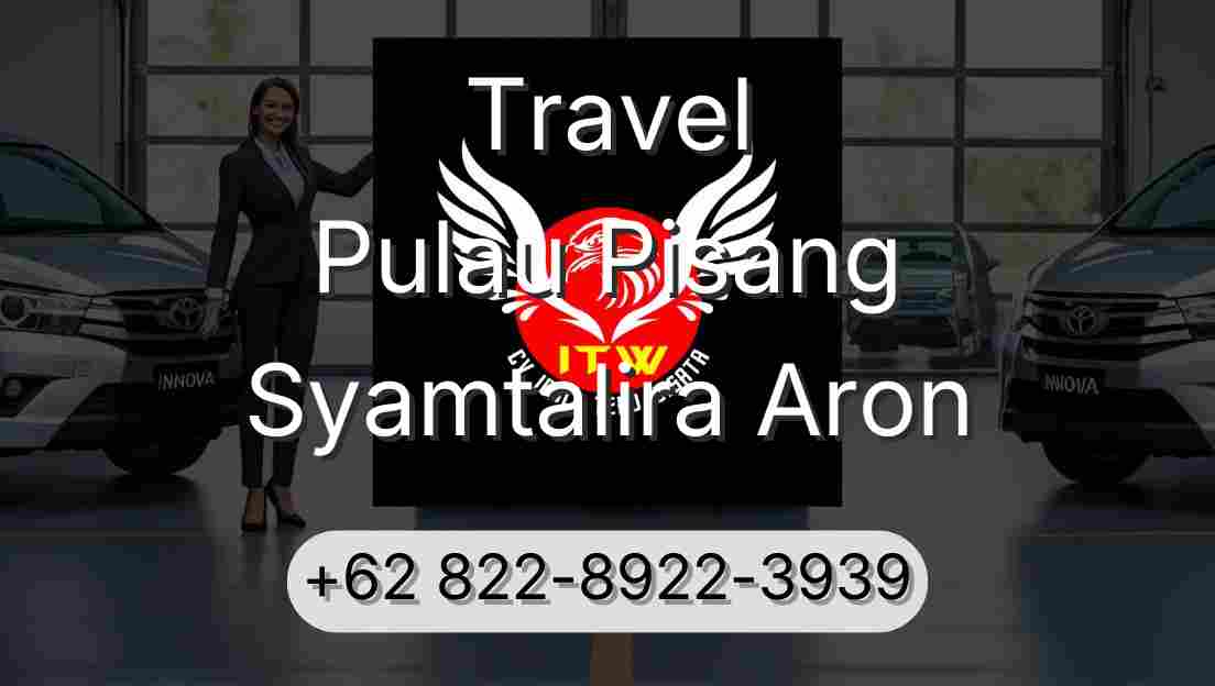 Travel Pulau Pisang Syamtalira Aron