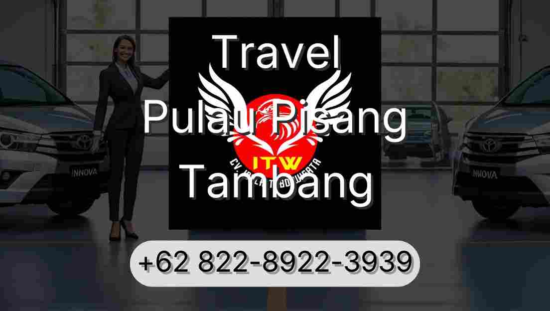 Travel Pulau Pisang Tambang